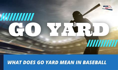 what does going yard mean in baseball